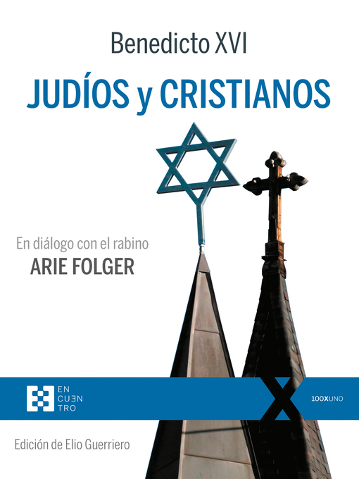 Title details for Judíos y cristianos by Joseph Ratzinger - Available